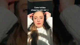 Come holiday shopping with me! 🎄
