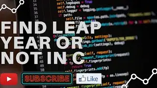 🔴🔥Leap Year Program In C|How To Find Any Year is Leap Year or Not in C |Check Leap Year Programing C
