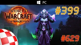 World of Warcraft #629 04.09.2024 [Ainakul lvl 71] Dalaran EU