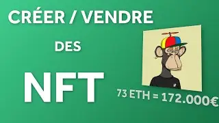 Comment créer et vendre des NFT