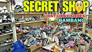 ITO NA ANG ( SECRET SHOP ) NGAUN SA BAMBANG UKAY UKAY SHOES | TAMBAK PA DIN MGA UKAY UKAY SHOES DITO