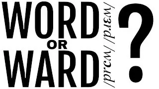 WORD or WARD? North American English pronunciation listening ear training activity
