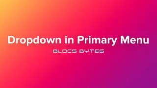 How to Add a Dropdown to the Primary Menu