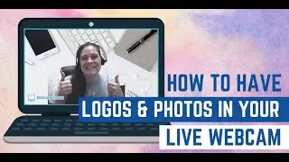 How to use OBS as a Fancy Webcam with Logos (for Free)