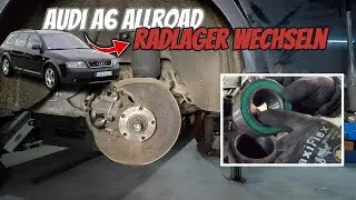 Audi A6 Allroad - Radlager wechseln II change wheel bearings