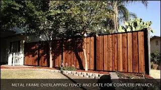 Ultimate privacy fence with metal frame.