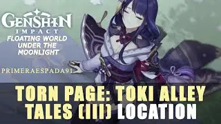 Genshin Impact: Toki Alley Tales III Torn Pages Location