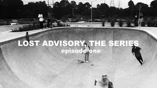LOST ADVISORY, THE SERIES | Episode 01