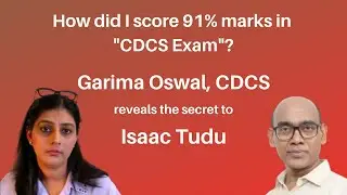 How did I score 91% marks in CDCS Exam?