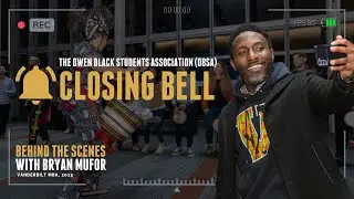 Behind the Scenes of B-School: Closing Bell with the Owen Black Students Association (OBSA)