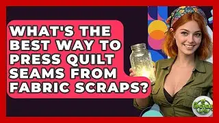What's The Best Way To Press Quilt Seams From Fabric Scraps? - The Upcycle Lab
