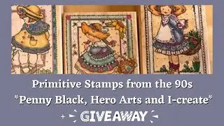 HAUL - Primitive Stamps from the 90s - Penny Black, Hero Arts and I-create 🤩