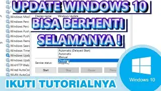 BERHASIL ! CARA PERMANEN MATIKAN UPDATE WINDOWS 10