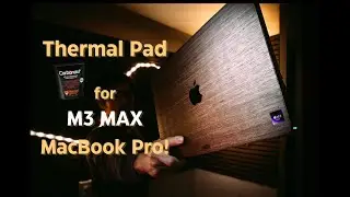 M3 Max MacBook Pro with Carbonaut Thermal Pad INSIDE | The Perfect Tandem!