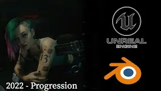 One year of Blender & Unreal Engine (Progression Video -2022)