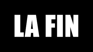 La fin.
