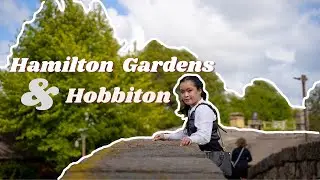 HAMILTON GARDENS + HOBBITON | Exploring New Zealand