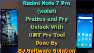 Redmi Mi Note 7 Pro Pratten and Frp Unlock With UMT PRO Tool Done By BJ Software Solution
