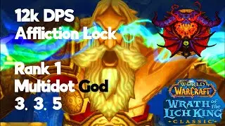 12K DPS Affliction Lock Kologarn Ulduar25 WOTLK Classic Warmane
