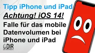 iOS 14 Tipp: Achtung! Falle für das mobile Datenvolumen bei iPhone und iPad