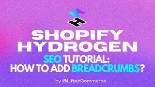 shopify hydrogen seo: how to add breadcrumbs? (MUST WATCH)