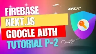 💥💥NEXT.JS AUTHENTICATION WITH FIREBASE!!! || Part-2🔴
