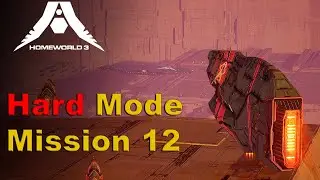 Homeworld 3: Hard Mode - Noctuua-27 (Mission 12)