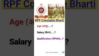 RPF Constable Bharti Salary/Qualification/Agelimit✅RPF Constable Salary✅RPF Constable Age Limit