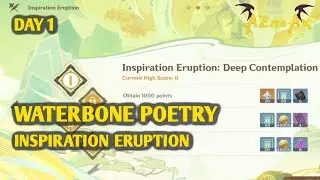 DAY 1 EVENT WATERBORNE POETRY, INSPIRATION ERUPTION | GENSHIN IMPACT