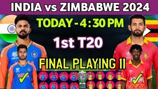Zimbabwe vs India 1st T20 Match 2024 l IND vs ZIM 1st T20 Match Final Playing11