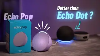 Amazon Echo Pop Unboxing and Review 😍 Alexa Echo Pop vs Dot Comparision 😮