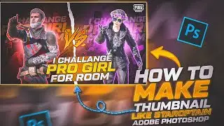 Make Thumbnail Like Star Captain On Adobe Photoshop|How to make tdm Room thumbnail 🥵
