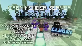 Open Member Server MCPE / MCBE | Clubby Network [New Era] (1.19.20 - 1.19.81)