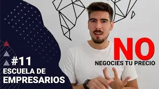 #11 - No negocies tu precio
