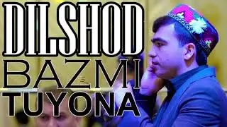 Дилшоди Файзулло БАЗМИ ТУЁНА 2019 | Dilshodi Fayzulo BAZMI TUYONA 2019