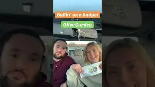 Ballin on a Budget- Olive Garden