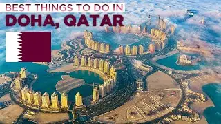 THE 14 BEST THINGS TO DO IN DOHA - QATAR #doha #qatar #worldcup2022