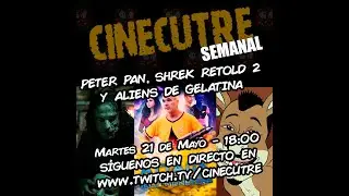 Cinecutre Semanal: Peter Pan, Aliens de Gelatina y Shrek Retold 2