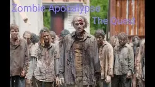 {Zombie Apocalypse}The Quest. Проходим на разные концовки.