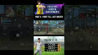 FF Secret Achievements Part 4 : Fight Till Last Breath #freefireofficial #freefirelk