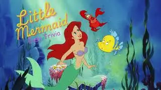 Little Mermaid Easy trivia