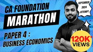 Business Economics Marathon | CA Foundation | Macro & Micro Economics | September 2024 | Shashikiran