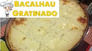 Bacalhau Gratinado no forno - Colocando Fogo na Cozinha