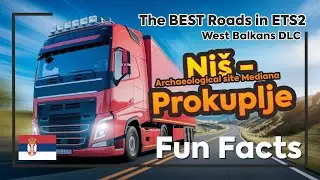 Best Roads | Niš - Prokuplje | Euro Truck Simulator 2