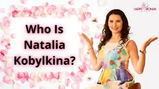 Who Is Natalia Kobylkina?