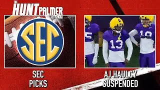 LSU vs Clemson Final Preview | AJ Haulcy Suspended For 1st Half Of Opener | The Hunt Palmer Show