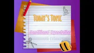 Conditional Expectation || IFOA || IAI || Core Statistics