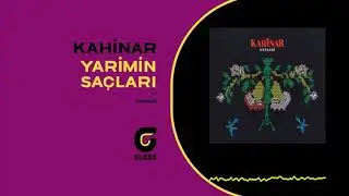 Kahinar - Yarimin Saçları (Nuhari) (Tuğçe Şenoğul & Serkan Alkan)