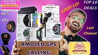 Crazy Smartwatches Deals On Flipkart & Amazon Summer Sale || Best Smartwatch Under 2000, 3000, 5000