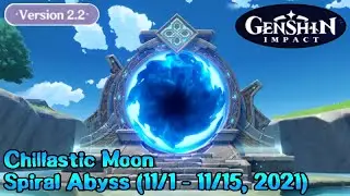 Chiliastic Moon Floors 9 - 12 (34-Stars) -  Spiral Abyss (11/1 - 11/15,  2021) - Genshin Impact v2.2